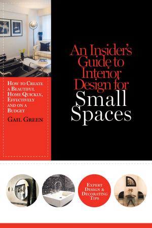 Book cover of An Insider’s Guide to Interior Design for Small Spaces