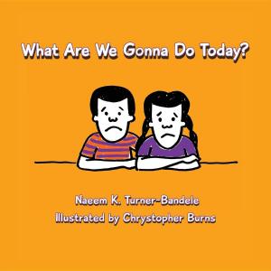 Cover of the book What Are We Gonna Do Today? by Jacky Gray