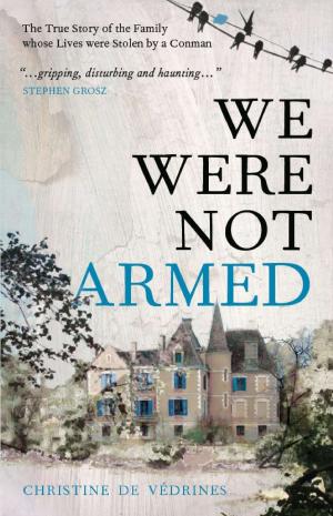 Book cover of We Were Not Armed