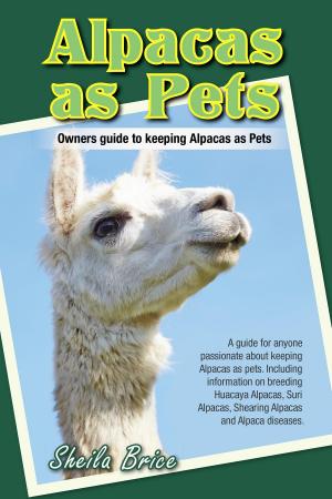 Cover of Alpacas as Pets: Owners guide to keeping Alpacas as Pets