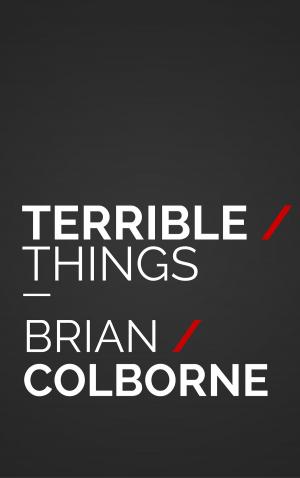 Book cover of Terrible Things
