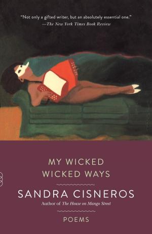 Cover of the book My Wicked Wicked Ways by Amy Sanderson