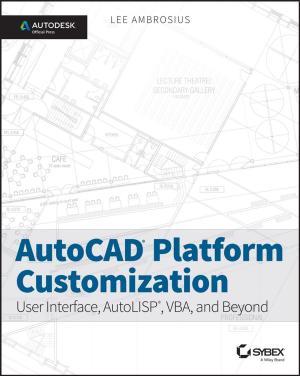 Cover of the book AutoCAD Platform Customization by Csaba Ortutay, Zsuzsanna Ortutay