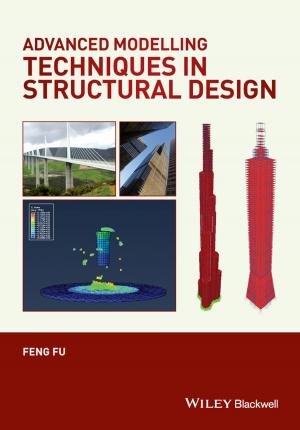 Cover of the book Advanced Modelling Techniques in Structural Design by Bruce Brammall