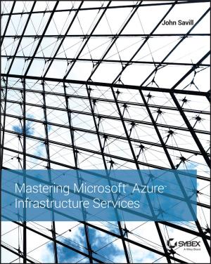 Cover of the book Mastering Microsoft Azure Infrastructure Services by Kerry Smith, Dan Hanover