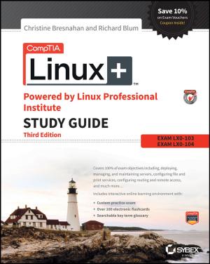 Cover of the book CompTIA Linux+ Powered by Linux Professional Institute Study Guide by Wallace Wang