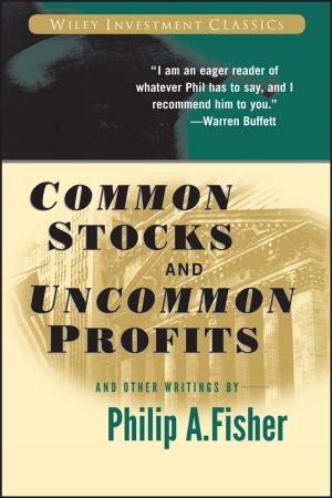 Cover of the book Common Stocks and Uncommon Profits and Other Writings by Sarah Parsons Zackheim, Adrian Zackheim