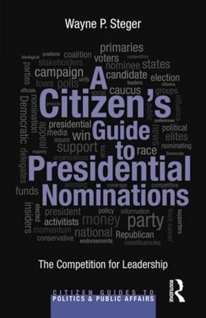 bigCover of the book A Citizen's Guide to Presidential Nominations by 