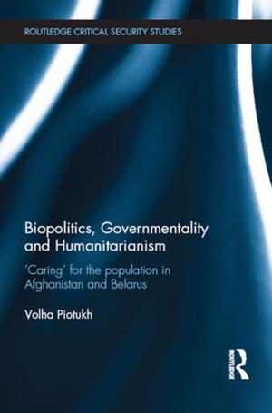 Cover of the book Biopolitics, Governmentality and Humanitarianism by Richard Tames