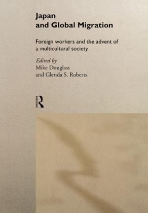 Cover of the book Japan and Global Migration by Steve Smith