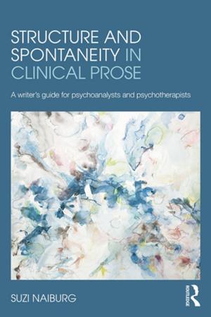 Cover of the book Structure and Spontaneity in Clinical Prose by David Toews