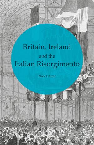 Cover of the book Britain, Ireland and the Italian Risorgimento by Martin Savransky