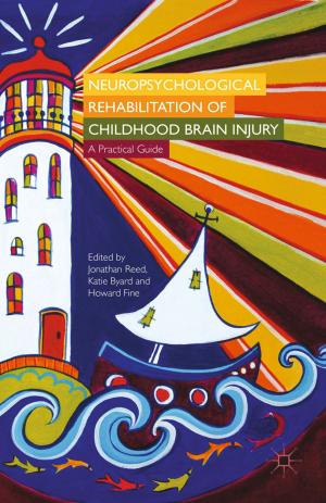 Cover of the book Neuropsychological Rehabilitation of Childhood Brain Injury by D. Thornley