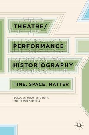 Cover of the book Theatre/Performance Historiography by C. Schrock