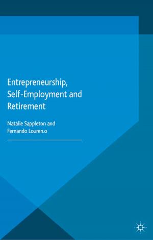 Cover of the book Entrepreneurship, Self-Employment and Retirement by P. Ryan