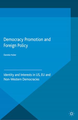 Cover of the book Democracy Promotion and Foreign Policy by Katsuo Yamazaki, Tetsuo Abo, JuhnWooseok Juhn