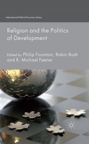 Cover of the book Religion and the Politics of Development by G. Barnbrook, O. Mason, R. Krishnamurthy