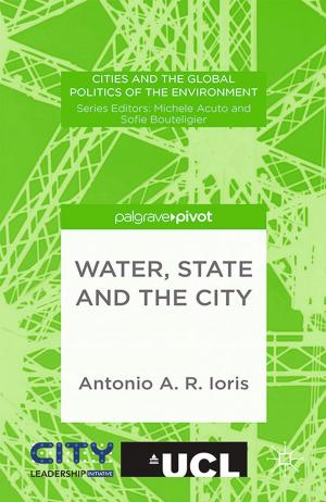 Cover of the book Water, State and the City by Michael Harrington
