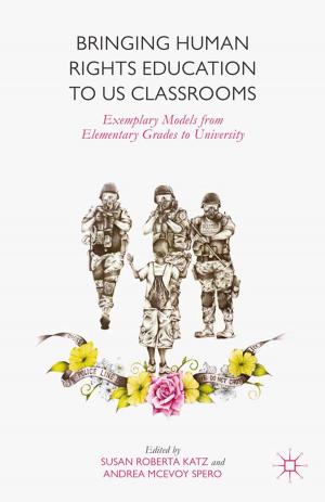 Cover of the book Bringing Human Rights Education to US Classrooms by Eugene Matusov, Ana Marjanovic-Shane, Mikhail Gradovski