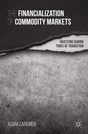 Book cover of The Financialization of Commodity Markets