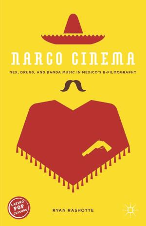 Cover of the book Narco Cinema by Ewan Harrison, S. Mitchell, Sara McLaughlin Mitchell
