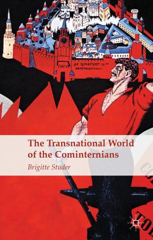 bigCover of the book The Transnational World of the Cominternians by 