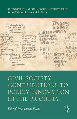 Cover of the book Civil Society Contributions to Policy Innovation in the PR China by Robyn Bluhm, Heidi Lene Maibom, Anne Jaap Jacobson