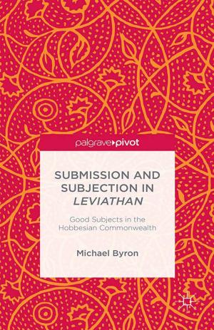 Cover of the book Submission and Subjection in Leviathan by Dr David Giles