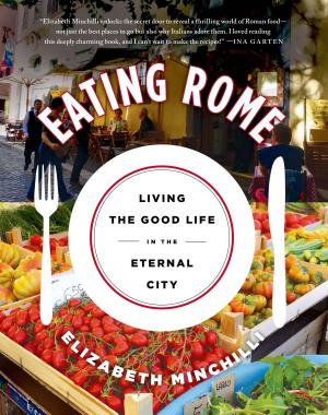 Cover of the book Eating Rome by Tony Buxton