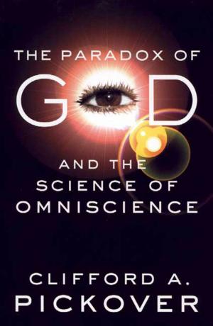 Cover of the book The Paradox of God and the Science of Omniscience by Matt Braun