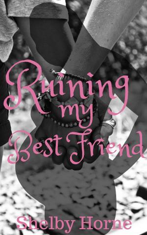 Cover of the book Ruining My Best Friend by Peter Johnson