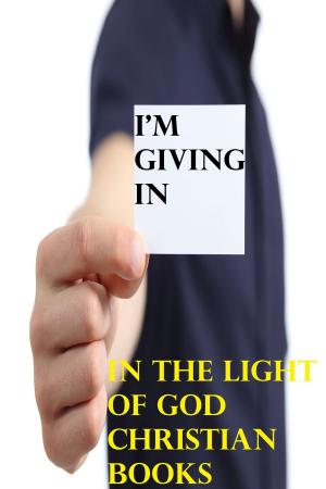 Cover of I'm Giving In