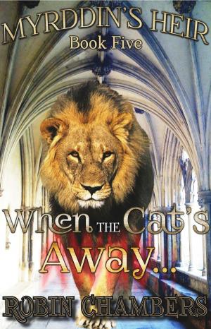 Cover of the book Book 5: When the Cat's Away... by E. M. Moore