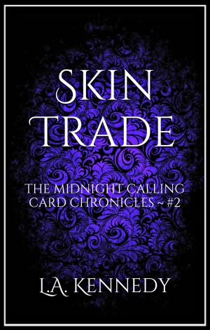 Cover of the book Skin Trade: The Midnight Calling Card Chronicles by Nan Allen