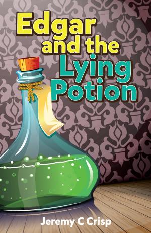 Cover of the book Edgar and the Lying Potion by Alan Ecob
