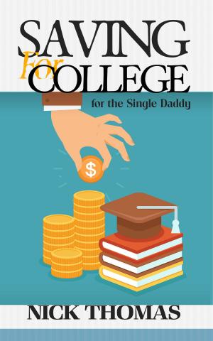 bigCover of the book Saving For College For The Single Daddy by 