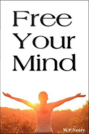 Cover of the book Free Your Mind by Aliyah Marr