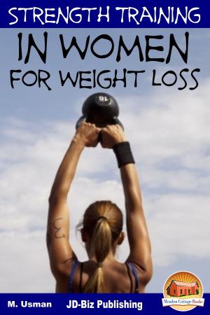 Cover of the book Strength Training in Women For Weight Loss by Molly Davidson