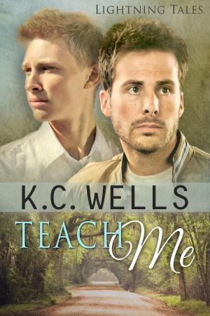Cover of the book Teach Me (Lightning Tales) by K.C. Wells