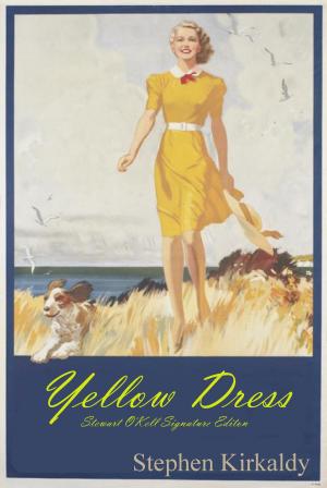 Cover of the book Yellow Dress (Stewart O'Kell Signature Edition) by Paco Ignacio Taibo II
