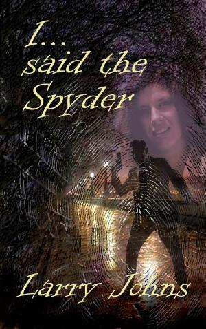 Cover of I Said the Spyder
