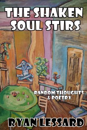 Book cover of The Shaken Soul Stirs