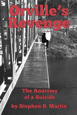 Cover of the book Orville's Revenge The Anatomy of a Suicide by Kate Flora