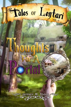 Cover of the book Thoughts for a Portal by Jeffrey M. Poole