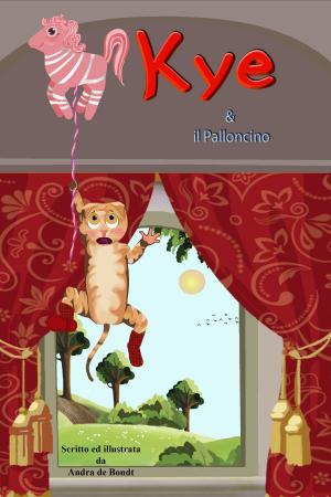 Book cover of Kye e il Palloncino