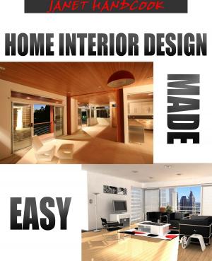 Cover of the book Home Interior Design Made Easy by Natalie Stevens