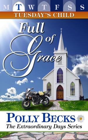 Cover of the book Tuesday's Child: Full of Grace by Colleen Connally