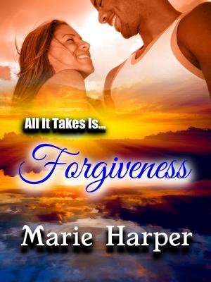 Cover of the book All It Takes Is...Forgiveness by Orson Scott Card