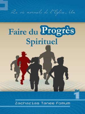 Book cover of Faire Du Progres Spirituel (volume Un)