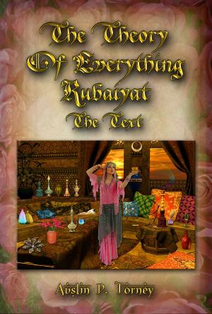 Book cover of The Theory of Everything Rubaiyat: The Text